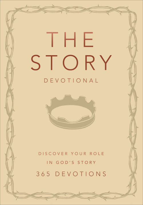 Book cover of The Story Devotional: Discover Your Role in God's Story