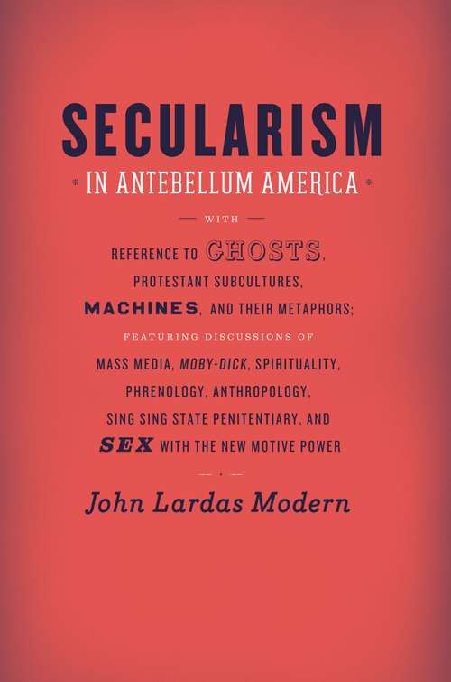 Book cover of Secularism In Antebellum America
