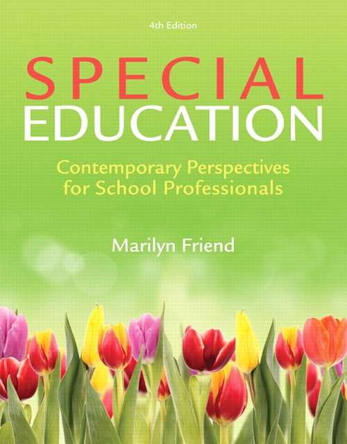 Book cover of Special Education: Contemporary Perspectives for School Professionals 4th Revised Edition