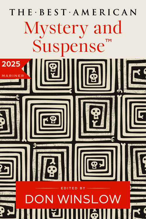 Book cover of The Best American Mystery and Suspense 2025