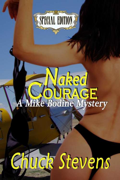 Book cover of Naked Courage (A Mike Bodine Mystery )