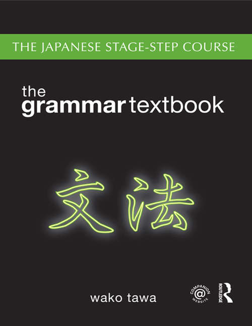 Book cover of Japanese Stage-Step Course: Grammar-Reference