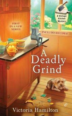 Book cover of A Deadly Grind (A Vintage Kitchen Mystery #1)