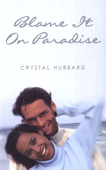 Book cover of Blame It on Paradise