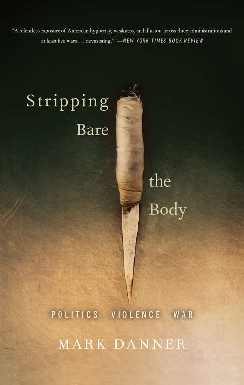 Book cover of Stripping Bare the Body: Politics Violence War