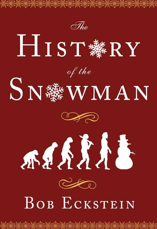 Book cover of The History of the Snowman