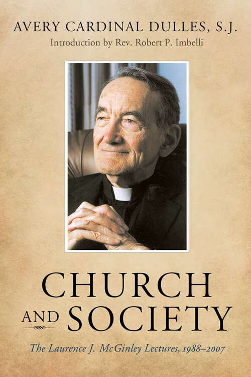 Book cover of Church and Society: The Laurence J. McGinley Lectures, 1988-2007 (3)