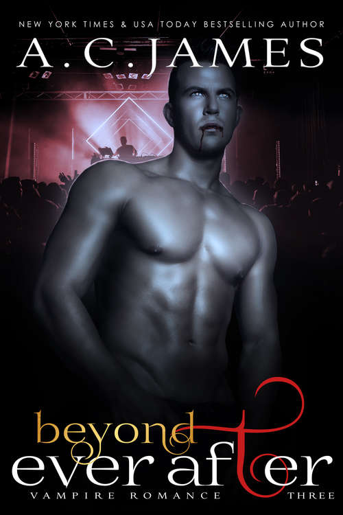 Book cover of Beyond Ever After (Eternal Vampires  #3)