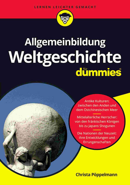Book cover of Allgemeinbildung Weltgeschichte für Dummies (Für Dummies)