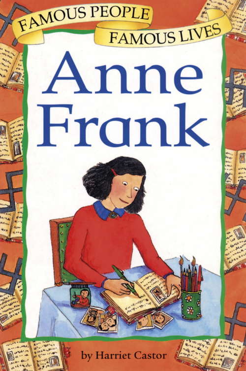Book cover of Anne Frank: Famous People, Famous Lives