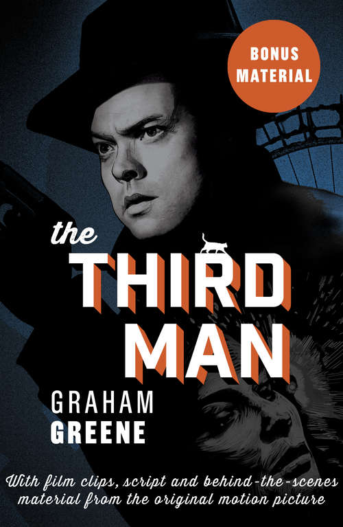 Book cover of The Third Man: Enhanced Edition with Film Clips, Script and Archive Material from the Motion Picture