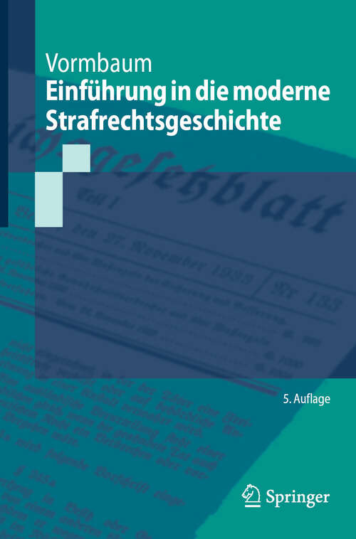 Book cover of Einführung in die moderne Strafrechtsgeschichte (5. Auflage 2025) (Springer-Lehrbuch)