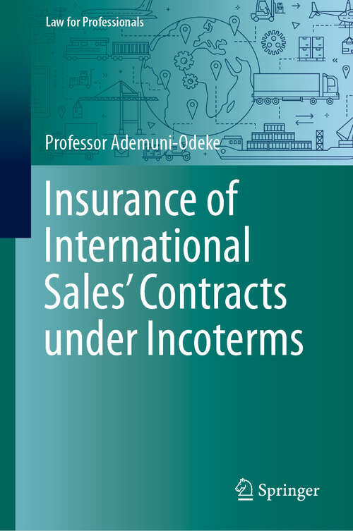 Book cover of Insurance of International Sales' Contracts under Incoterms (Law for Professionals)