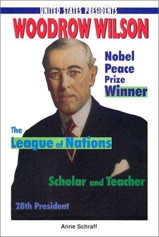 Book cover of Woodrow Wilson (United States Presidents Series)