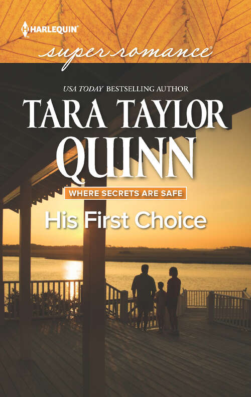Book cover of His First Choice: The Baby He Wanted One Rodeo Season His First Choice Protecting The Quarterback (Where Secrets Are Safe #8)