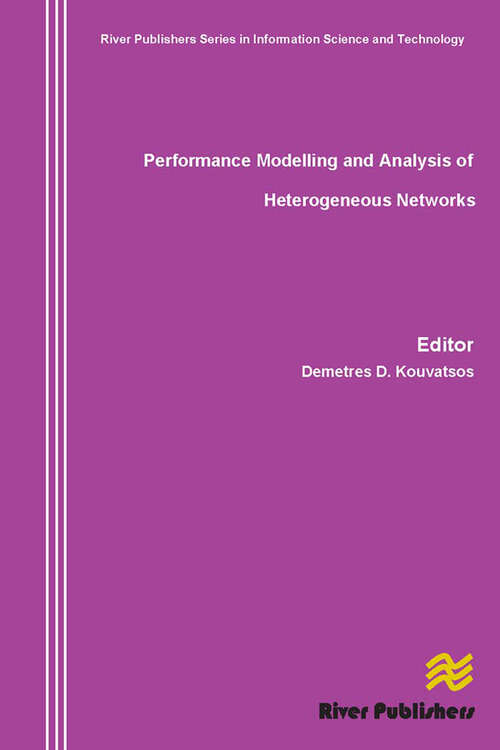 Book cover of Performance Modelling and Analysis of Heterogeneous Networks (River Publishers Series In Information Science And Technology Ser.)