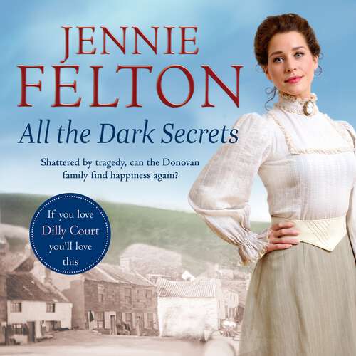 Book cover of All The Dark Secrets: The first heartwarming, heartrending saga in the beloved Families of Fairley Terrace series (The Families of Fairley Terrace #1)