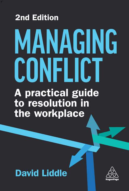 Book cover of Managing Conflict: A Practical Guide to Resolution in the Workplace (2)