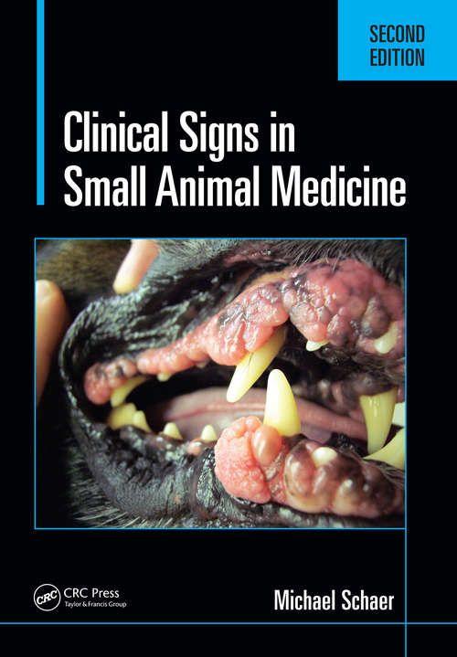 Clinical Signs in Small Animal Medicine (Manson Ser.)