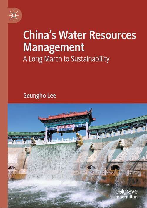 China's Water Resources Management: A Long March to Sustainability