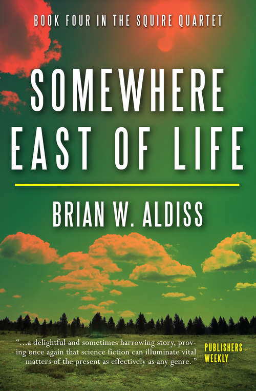 Book cover of Somewhere East of Life
