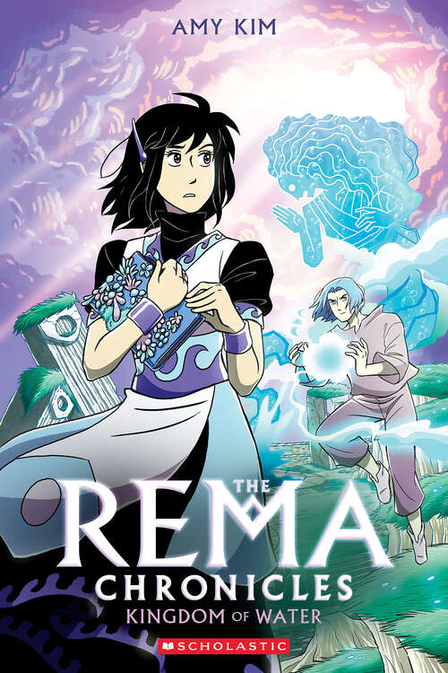 Book cover of Kingdom of Water: A Graphic Novel (The Rema Chronicles #2)