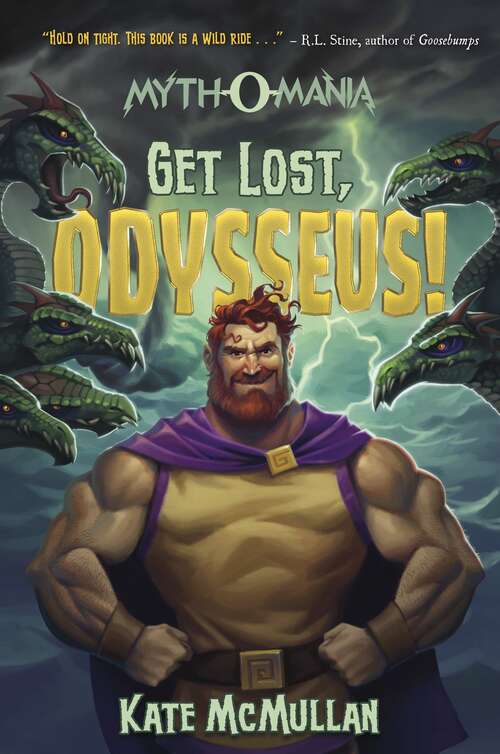Book cover of Get Lost, Odysseus! (Myth-o-mania Ser.)