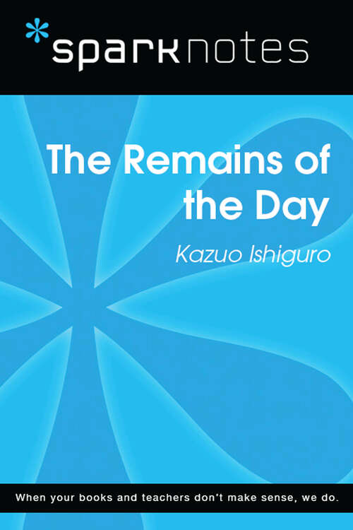 Book cover of The Remains of the Day (SparkNotes Literature Guide Series)