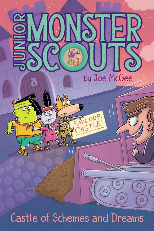 Book cover of Castle of Schemes and Dreams (Junior Monster Scouts #10)
