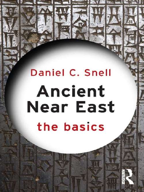 Book cover of Ancient Near East: The Basics (The Basics)