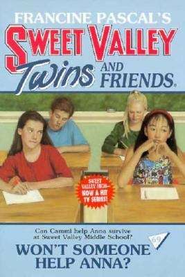 Book cover of Won't Someone Help Anna? (Sweet Valley Twins #69)