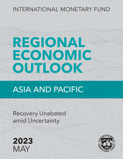 Book cover of Regional Economic Outlook: Recovery Unabated Amid Uncertainty (Regional Economic Outlook Ser.)