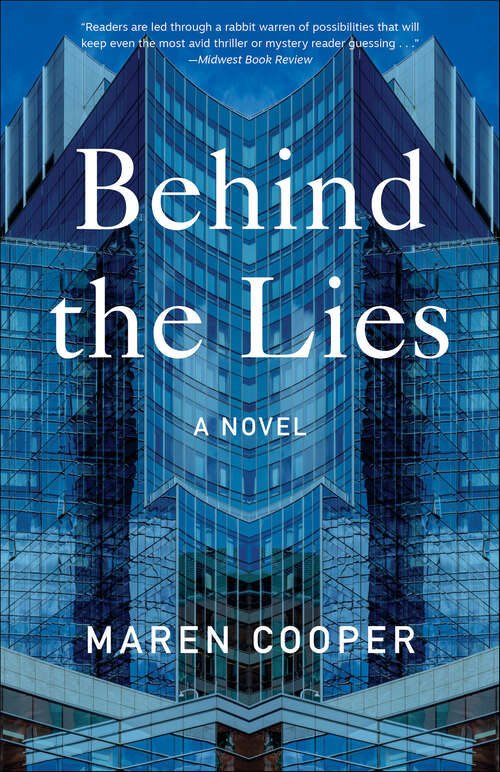Book cover of Behind the Lies: A Novel