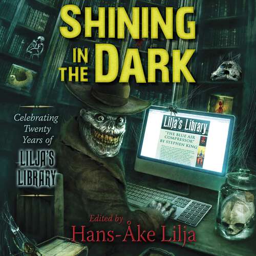 Shining in the Dark: Celebrating Twenty Years of Lilja's Library