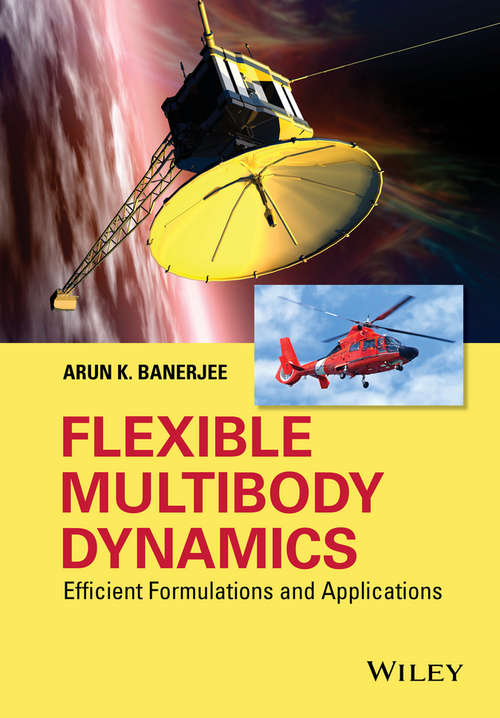 Book cover of Flexible Multibody Dynamics: Efficient Formulations and Applications