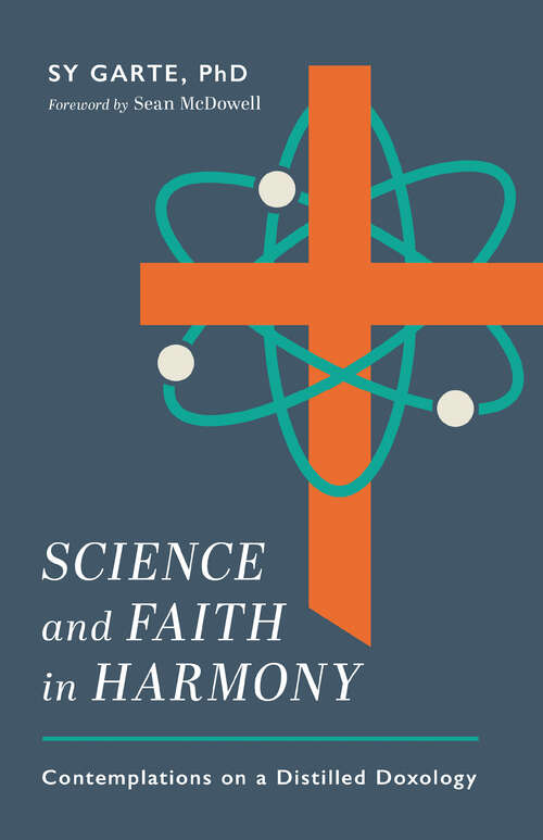Book cover of Science and Faith in Harmony: Contemplations on a Distilled Doxology