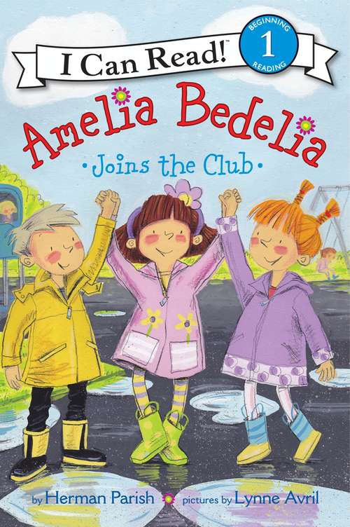 Book cover of Amelia Bedelia Joins the Club (I Can Read Level 1)