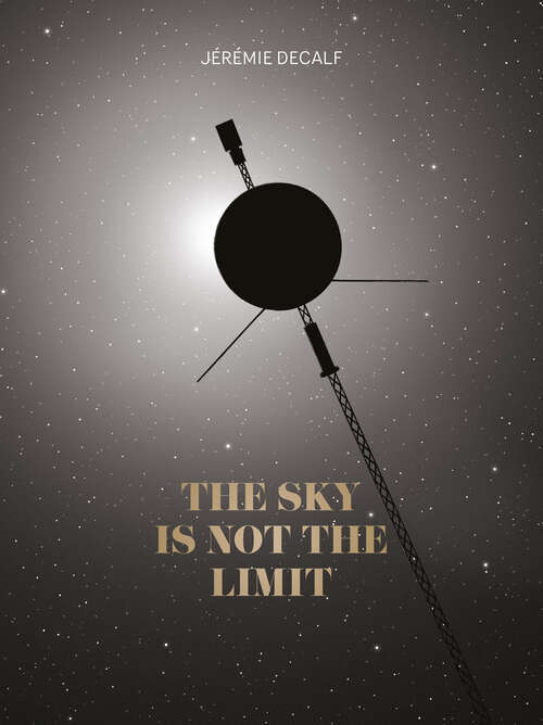 Book cover of The Sky Is Not the Limit