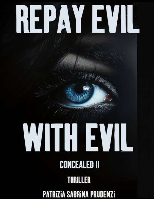 Book cover of Concealed II: Book 3 (Repay Evil with Evil #3)