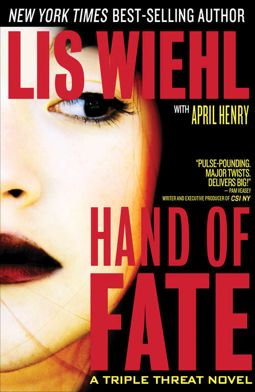 Book cover of Hand of Fate: Face Of Betrayal, Hand Of Fate, Heart Of Ice, And Eyes Of Justice (A Triple Threat Novel #2)
