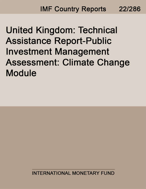 Book cover of United Kingdom: Technical Assistance Report-Public Investment Management Assessment: Climate Change Module
