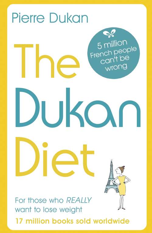 The Dukan Diet: The Revised and Updated Edition