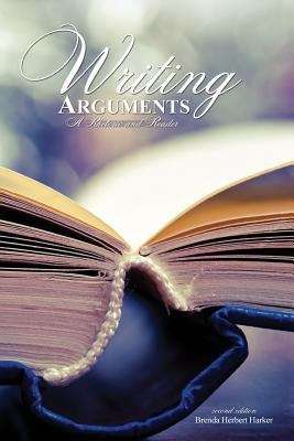 Book cover of Writing Arguments: A Rhetoric And Reader