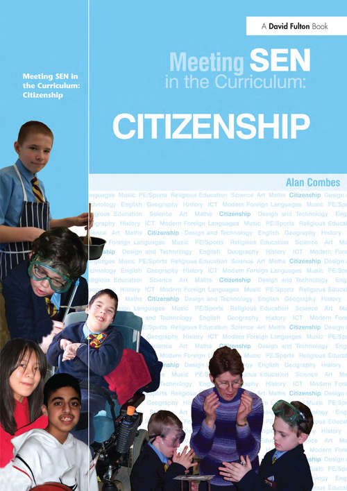 Book cover of Meeting SEN in the Curriculum: Citizenship (Addressing SEND in the Curriculum)