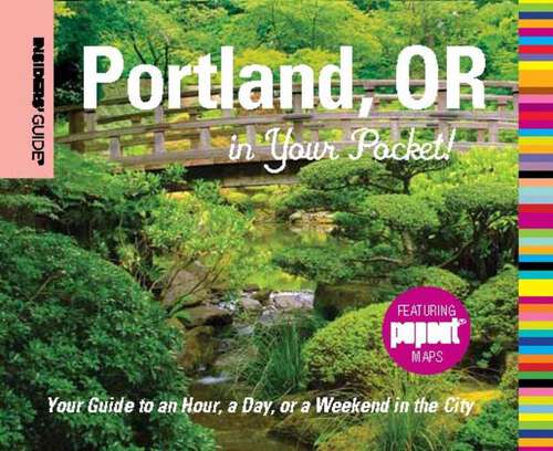 Book cover of Insiders' Guide®: Your Guide to an Hour, a Day, or a Weekend in the City (1st Edition) (Insiders' Guide Series)