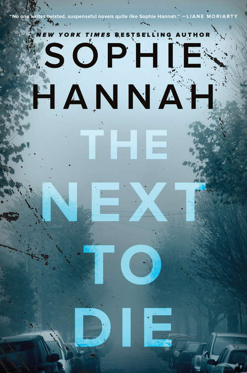 The Next to Die: A Novel