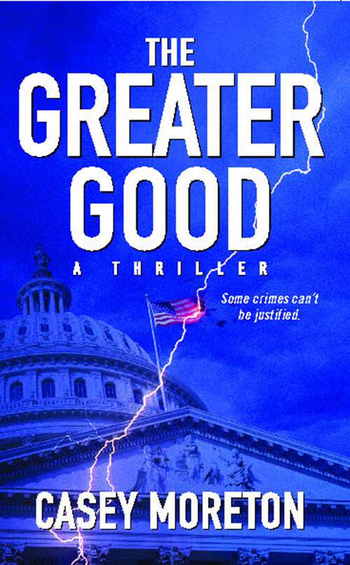 Book cover of The Greater Good