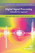 Digital Signal Processing: A Breadth-First Approach