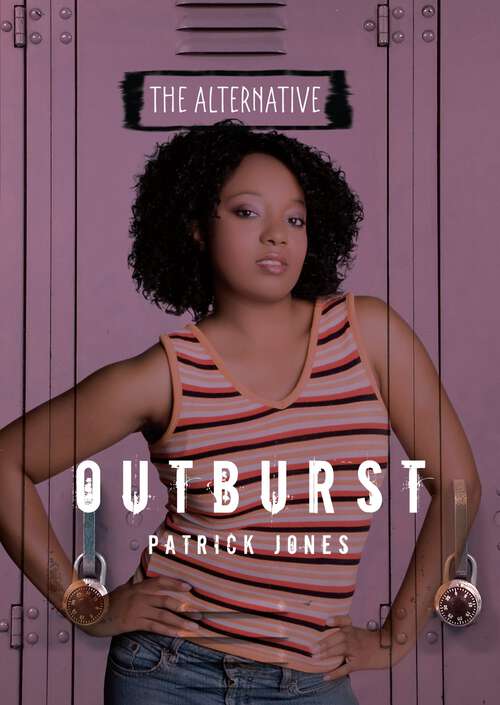Book cover of Outburst (The Alternative)