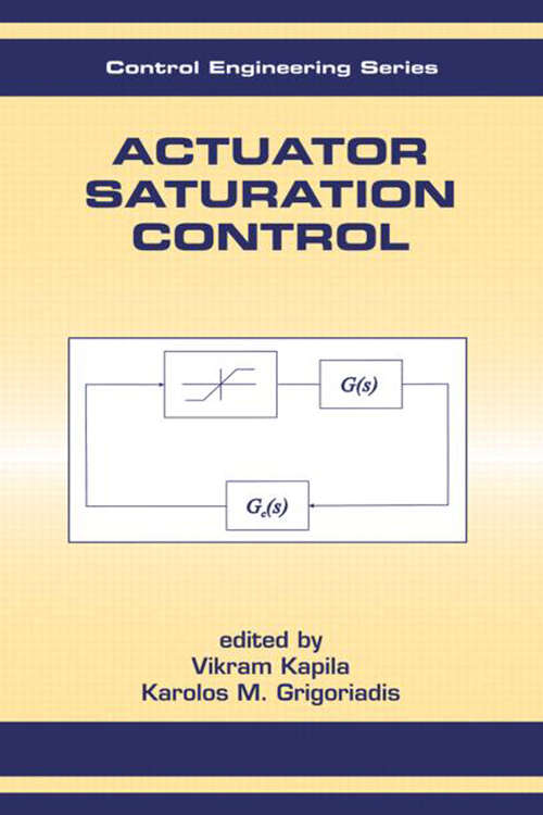 Book cover of Actuator Saturation Control (Automation and Control Engineering)